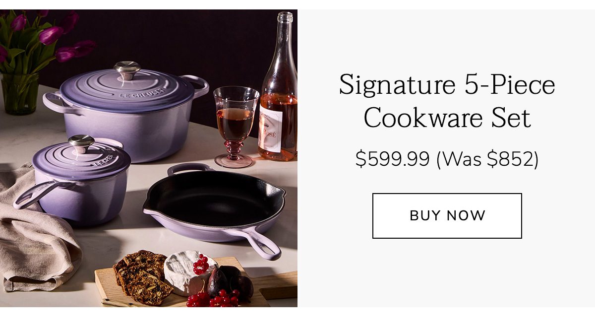 Signature 5-Piece Cookware Set $599.99 (Was $852) - BUY NOW