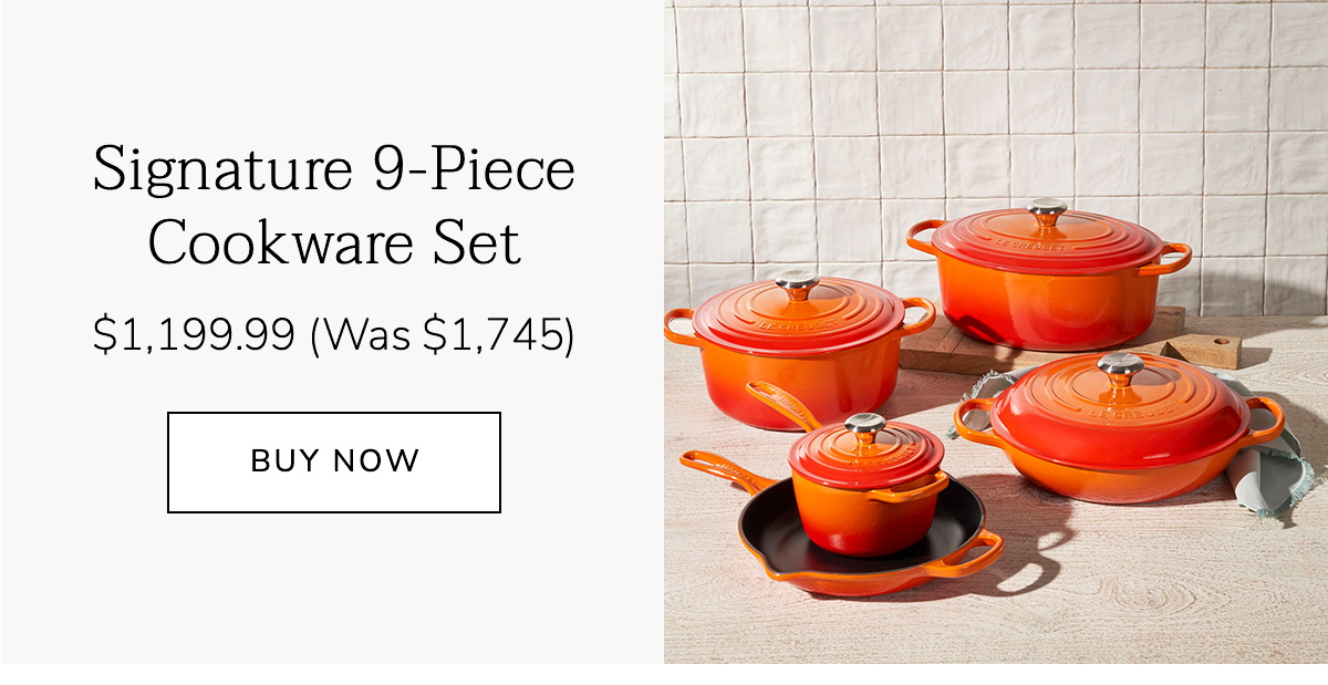 Signature 9-Piece Cookware Set $1,199.99 (Was $1,745) - BUY NOW