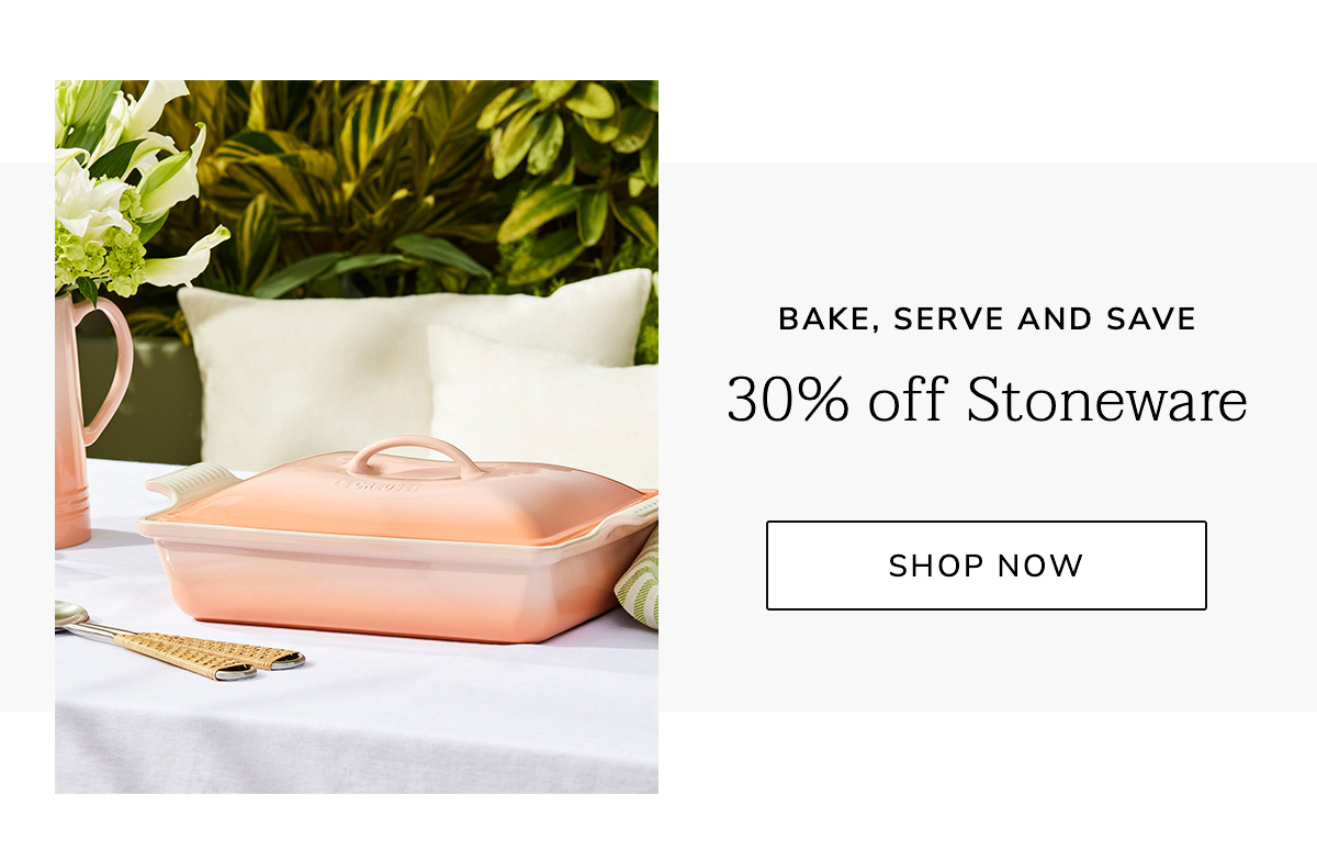 Bake, Serve and Save: 30% off Stoneware - BUY NOW