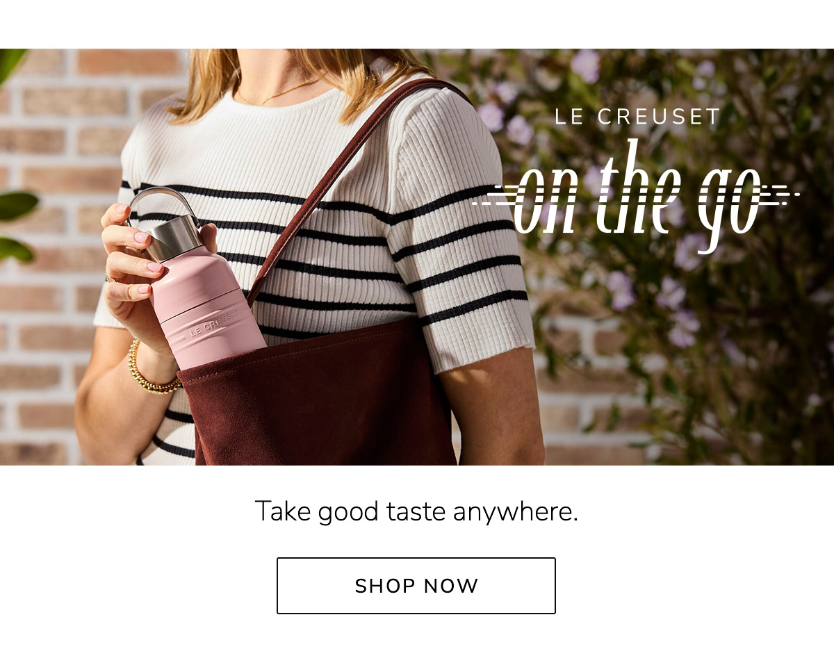 Le Creuset On the Go: Take good taste anywhere - SHOP NOW