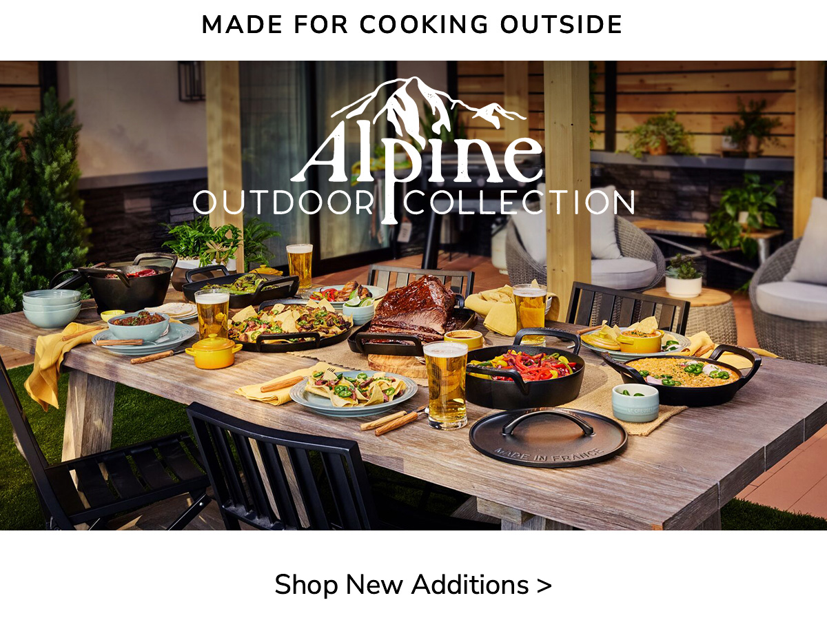 MADE FOR COOKING OUTSIDE Alpine Outdoor Collection - Shop New Additions