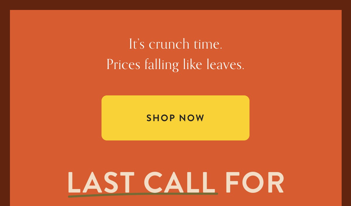 It's crunch time. Pieces falling like leaves