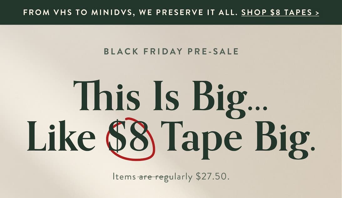 This is big... like $8 tape big