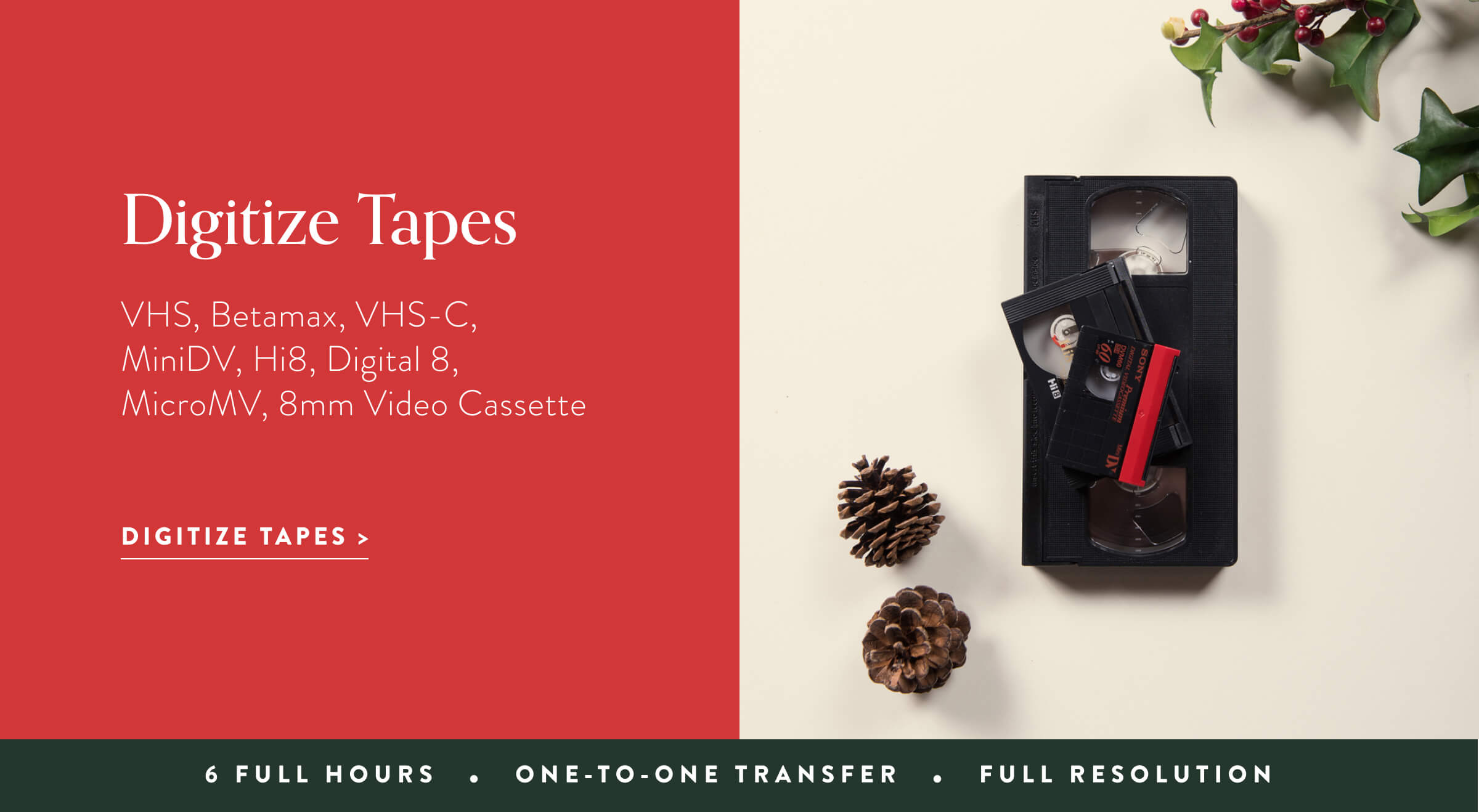 Digitize Tapes