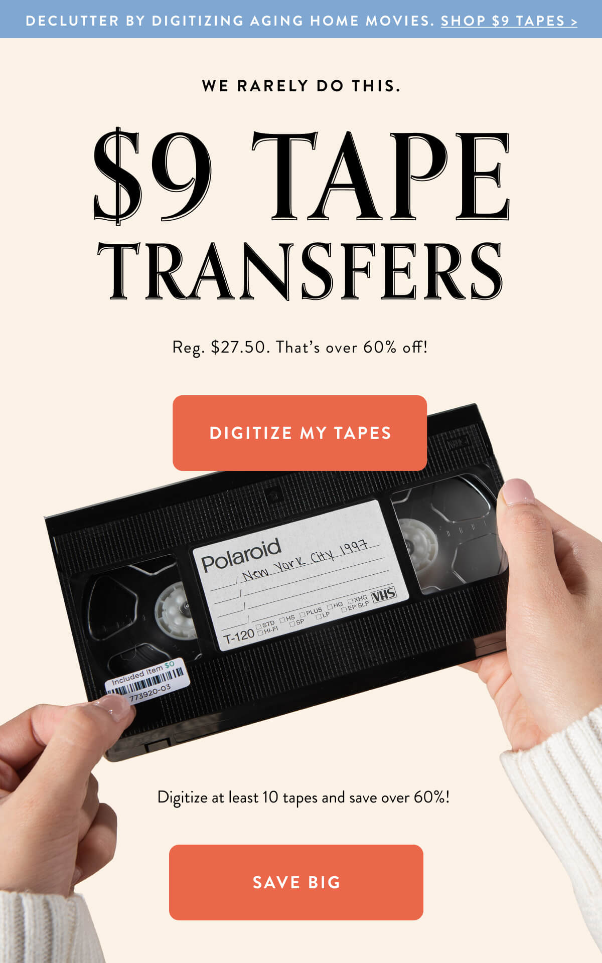 $9 Tapes Transfers