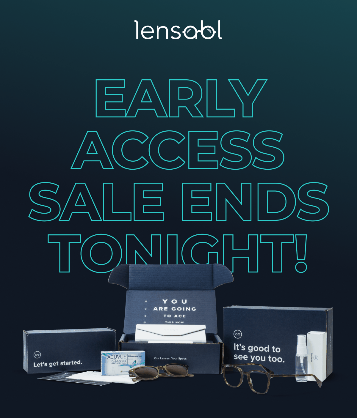 Lensabl Early Access Sale Ends Tonight!
