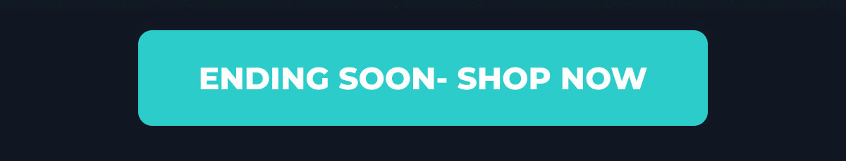 Ending Soon - Shop Now