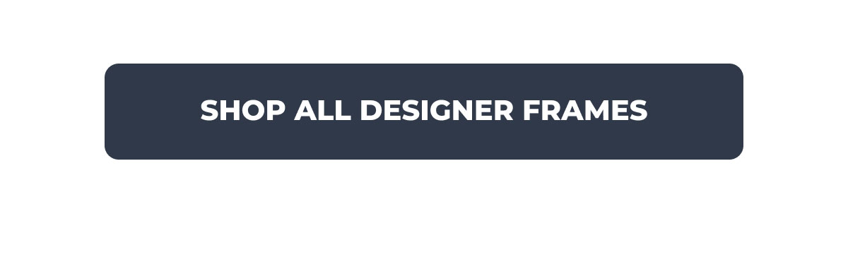 Shop All Designer Frames