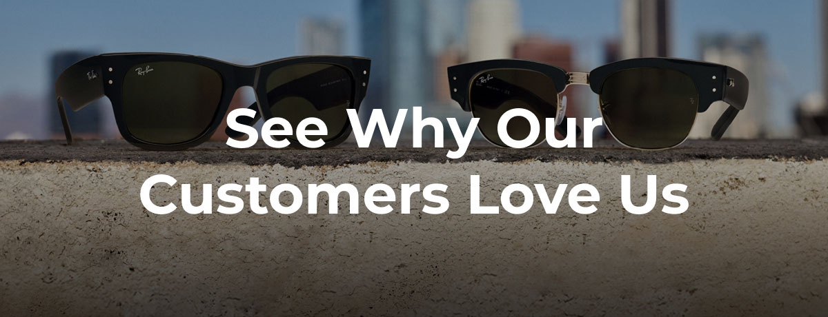 See Why Our Customers Love Us