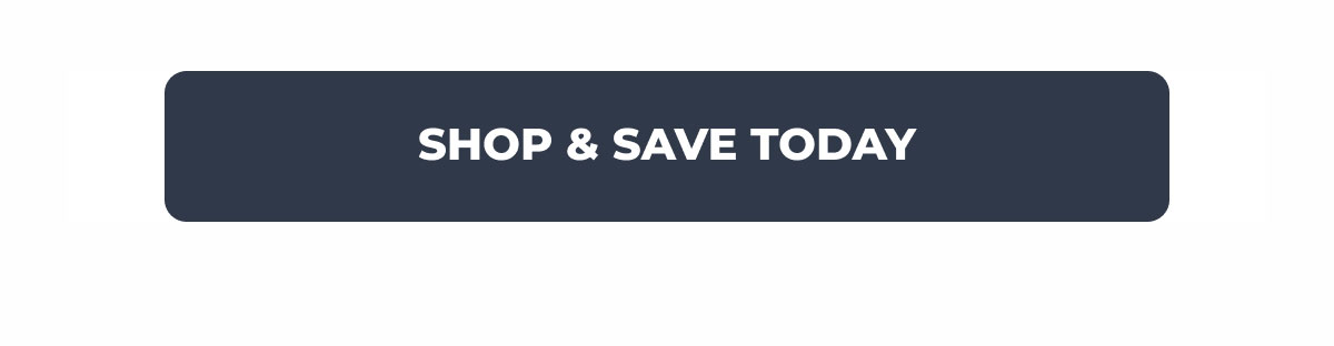 Shop & Save Today