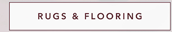 RUGS & FLOORING >