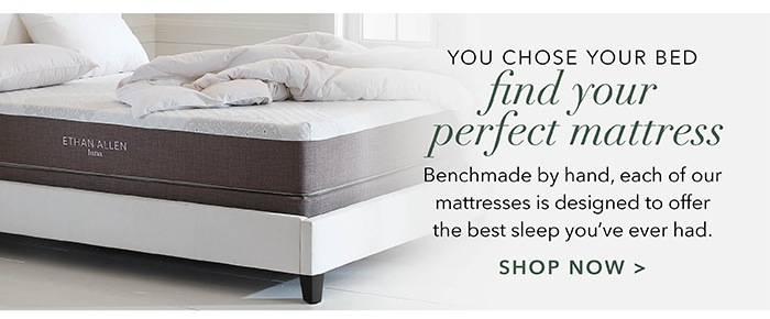 Find your perfect Mattress | Shop now >