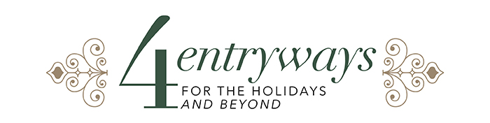 4 entryways for the holidays and beyond