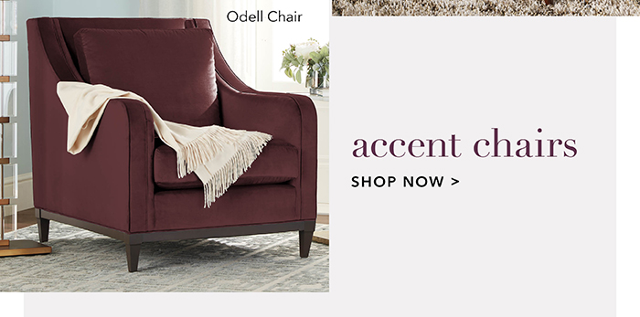 Accent Chairs | Shop now >