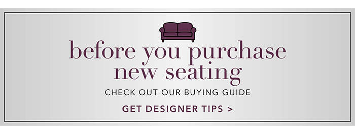 Check out our Living Room Seating Buying Guide >