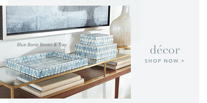 DÉCOR | Shop now >