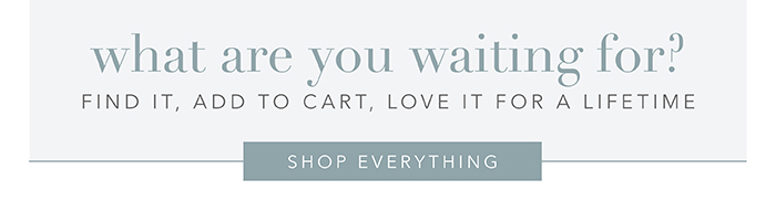 Shop everything >