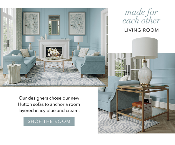 Made for Each Other living room. Shop the look >