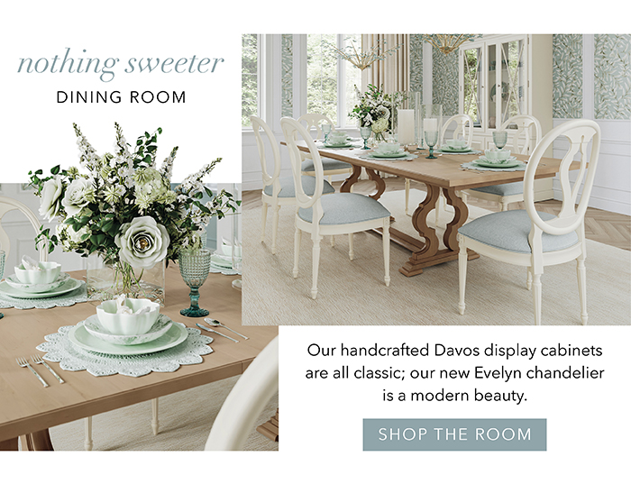 Nothing Sweeter dining room. Shop the look >