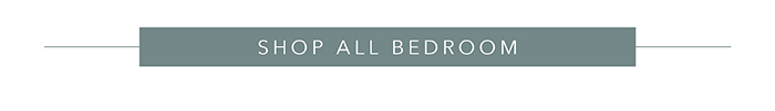 Shop all Bedroom >