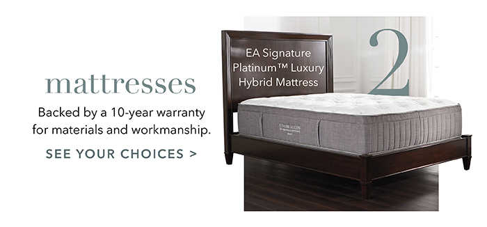 2: Mattresses | See our choices >