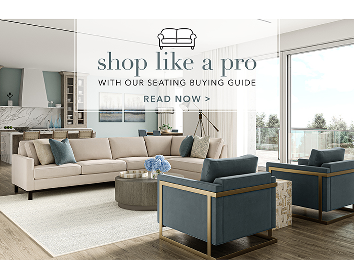 Shop like a pro with our Seating Buying Guide | Read now >