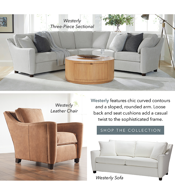 Shop the Westerly Collection >