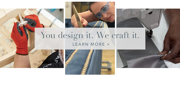 You design it, we craft it | Learn more >