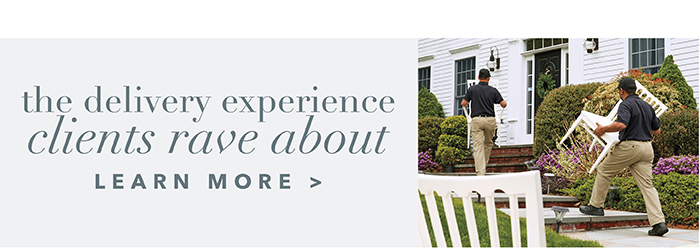 The delivery experience clients rave about | Learn more >