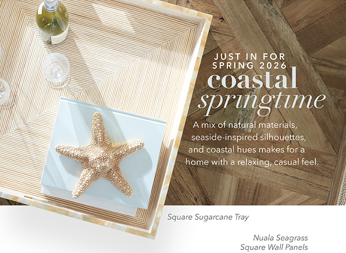 Just in for Spring 2026: COASTAL SPRINGTIME