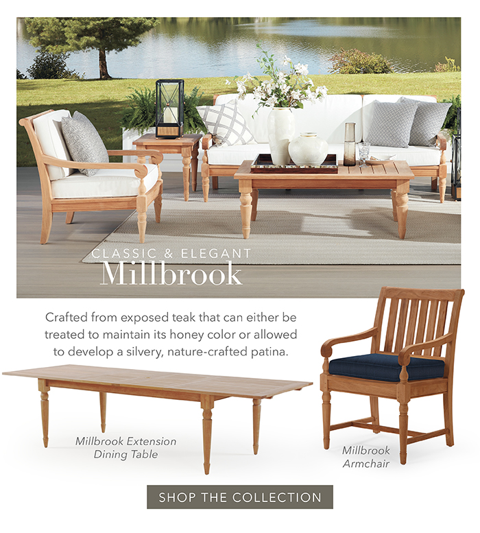 Classic & Elegant MILLBROOK | Shop the collection >