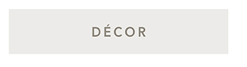 DÉCOR >