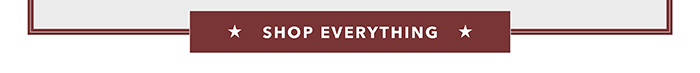 Shop everything >