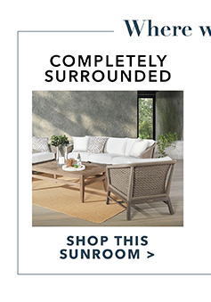 Shop Sunroom >