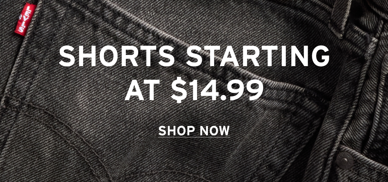 SHORTS FROM $14.99