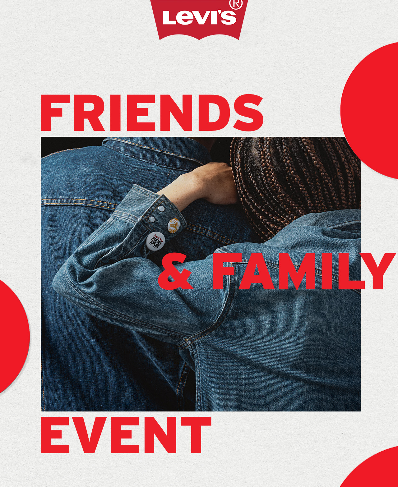 FRIENDS & FAMILY EVENT