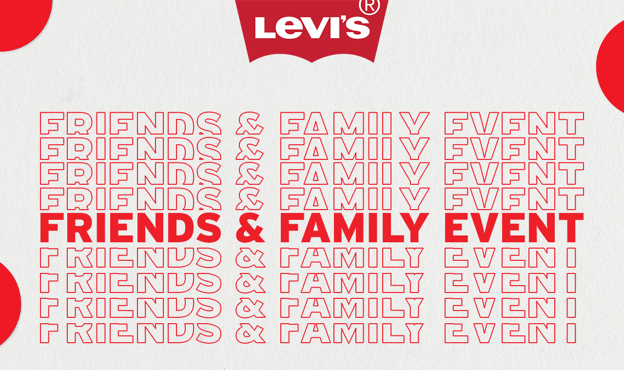 FRIENDS & FAMILY EVENT