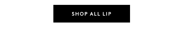 SHOP ALL LIP