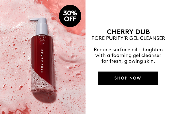 30% OFF | CHERRY DUB PORE PURIFY'R GEL CLEANSER | Reduce surface oil + brighten with a foaming gel cleanser for fresh, glowing skin. | SHOP NOW