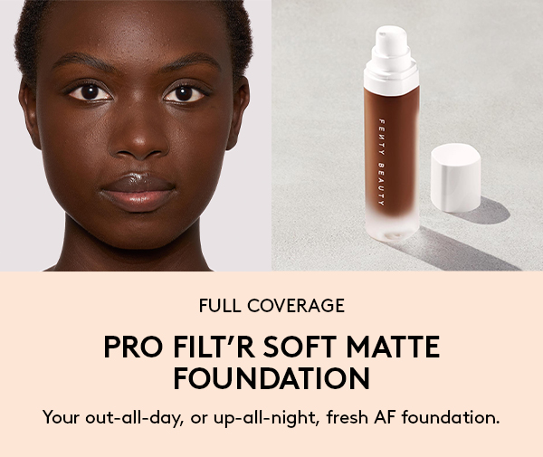 FULL COVERAGE PRO FILT'R SOFT MATTE FOUNDATION Your out-all-day, or up-all-night, fresh AF foundation.