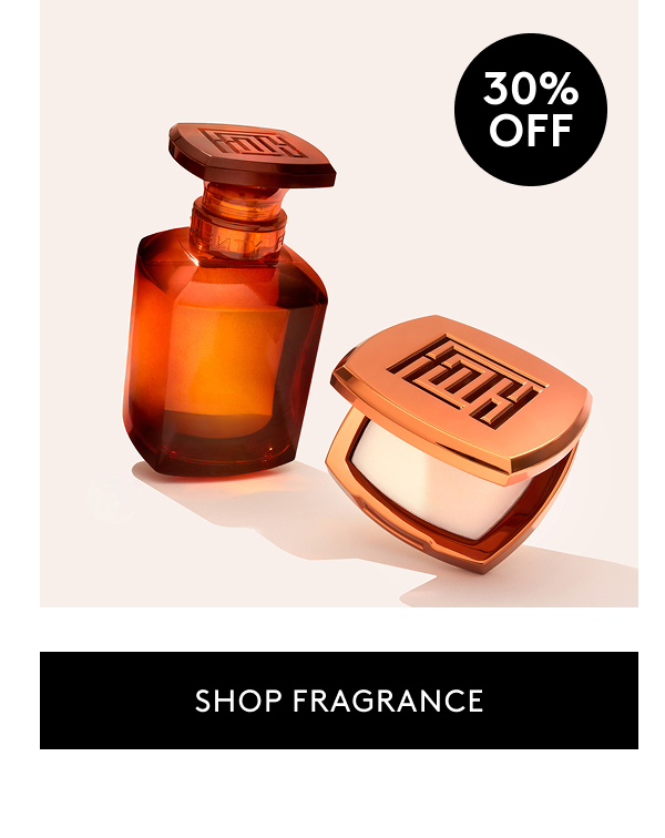 30% OFF SHOP FRAGRANCE