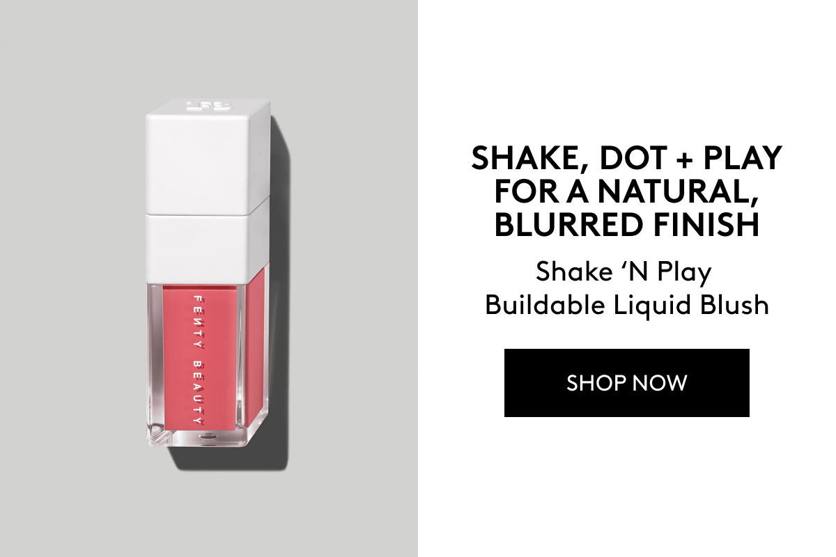 SHAKE, DOT + PLAY FOR A NATURAL, BLURRED FINISH Shake 'N Play Buildable Liquid Blush SHOP NOW