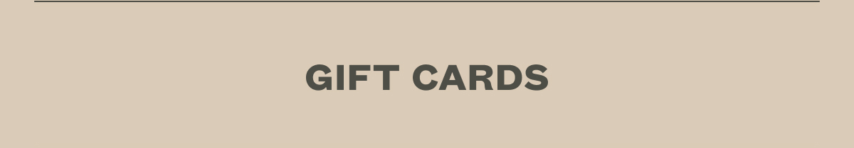 GIFT CARDS