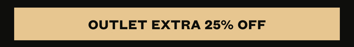 Outlet Extra 25% Off