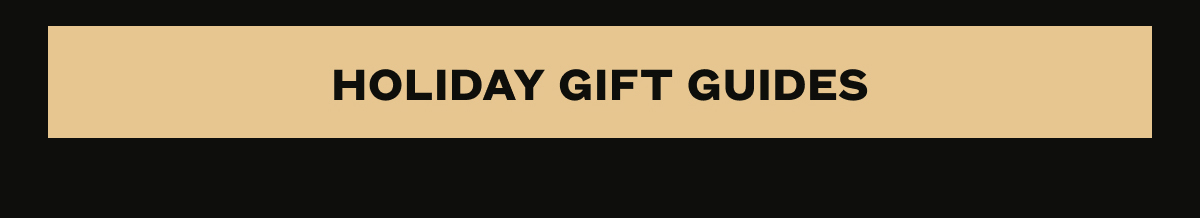 Holiday Gift Guides