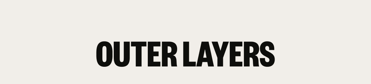 Outer Layers