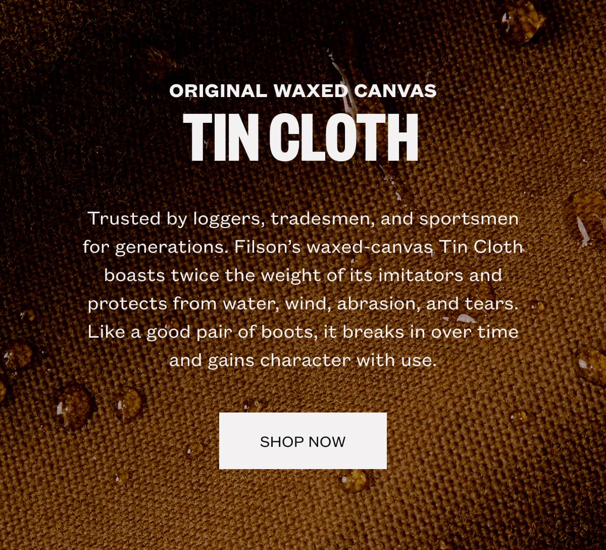 Original Waxed Canvas - Tin Cloth