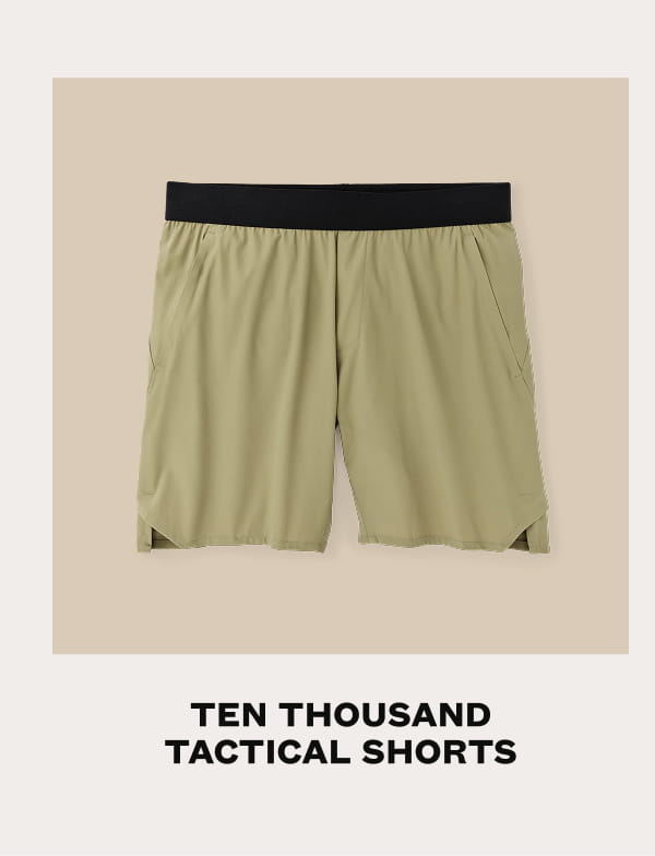 Ten Thousand Tactical Shorts