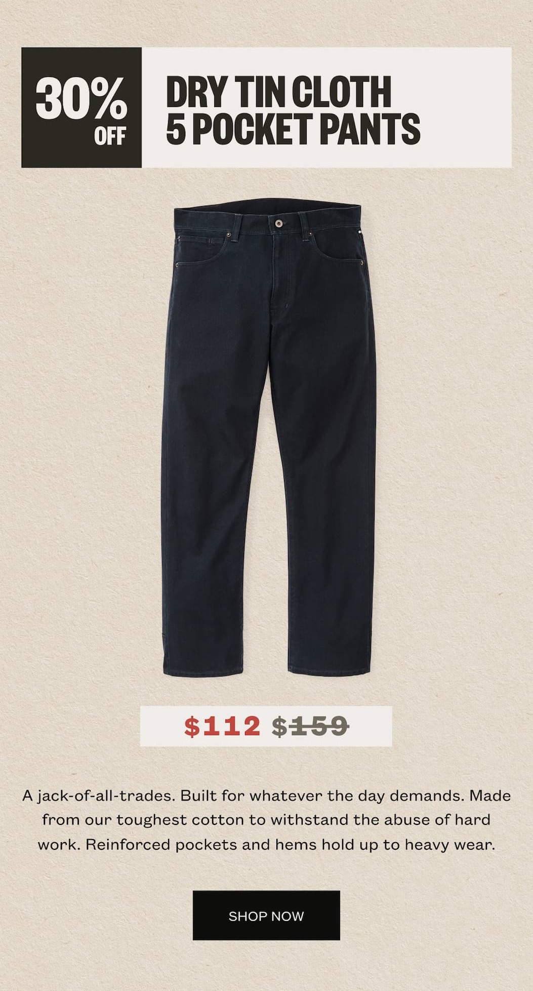 Dry Tin Cloth 5 Pocket Pants