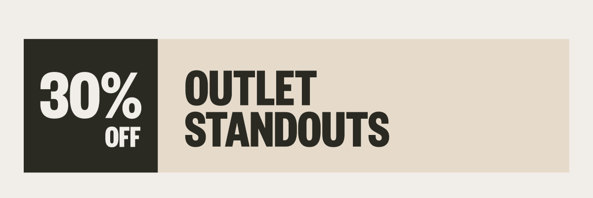 Outlet Standouts